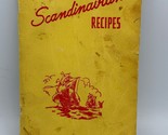Vintage Cookbook Scandinavian Recipes 1940s Meats Fish Porridge Kaffe Bread - $29.02
