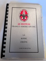 Le Festival Franco-American La Bonne Croute Livre de Recettes cookbook recipes - £28.95 GBP