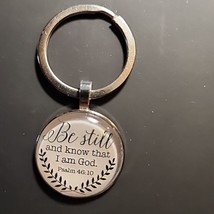 Psalm 46:10 Key Ring Be Still And Know That I Am God Keychain Unisex - £10.10 GBP