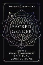 Sacred Gender By Ariana Serpentine - £25.85 GBP