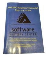 Adapso Reunion 2002 Transcript May 2-4 2002 : The Origins of the... - $24.75