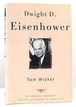 Tom Wicker &amp; Arthur M. Schlesinger Jr. Dwight D. Eisenhower The American Presi - £40.66 GBP