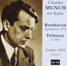 Charles Munch En Italie: Beethoven: Symphony No. 6- Pastorale / Debussy: La Mer  - $10.88