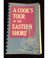 Cookbook paperback  &quot;A Cook&#39;s Tour of the Eastern Shore&quot; vintage 1980 - £9.45 GBP