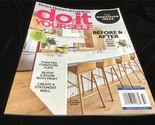 Better Homes &amp; Gardens Magazine Do It Yourself : The Makeover Issue 2023 - $12.00