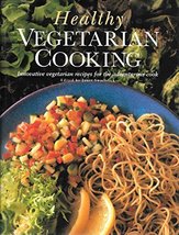 Healthy Vegetarian Cooking Swarbrick, Janet - $7.16