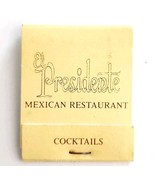 Presidente Mexican Restaurant Vintage Matchbook California Matches Unstr... - $27.43 CAD