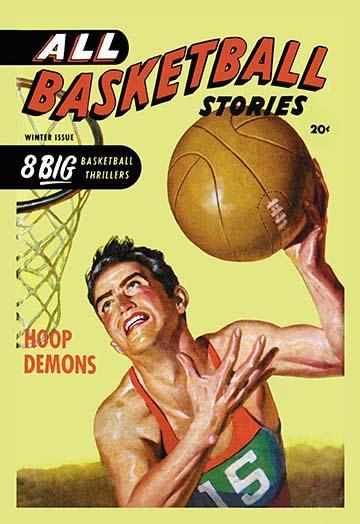 All Basketball Stories: Hoop Demons 20 x 30 Poster - $25.98