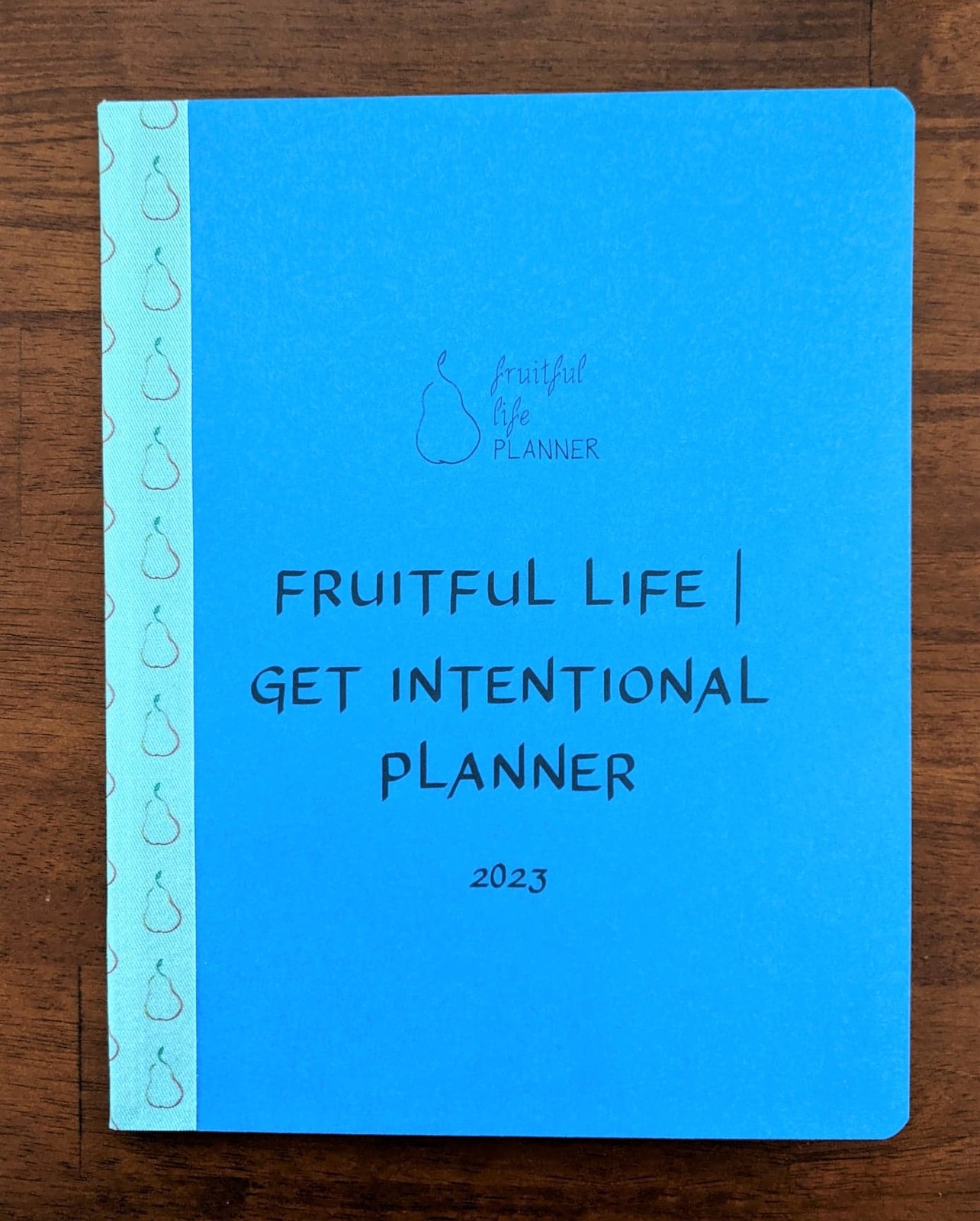 The Fruitful Life | Get Intentional Planner 2024 NOW AVAILABLE! - $37.00