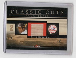 Paul Blair 2002 Fleer Classic Cuts Game Used Bat Card #PB-B Yankees - £15.86 GBP