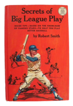 Secrets of Big League Play by Robert Smith (1965,Hardcover) Major League Library - £7.75 GBP