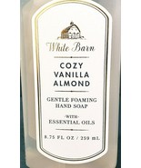 White Barn Cozy Vanilla Almond Foaming Hand Soap 8.75 Oz New - £9.71 GBP
