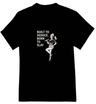 Built To Seduce, Born To Slay Womens Short Sleeve Shirts - $14.99