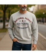 National Parks 100 Years Of Service Find Your Park Gray Pullover Sweatsh... - $33.90 CAD