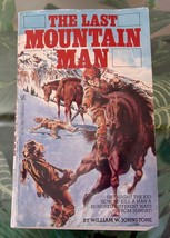 William W. Johnstone The Last Mountain Man 1st Zebra 1984 Vintage Paperback - $23.00