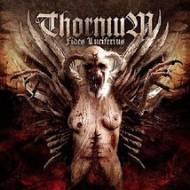 Fides Luciferius [Audio CD] THORNIUM - $9.85