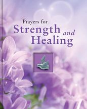 Prayers for Strength and Healing (Deluxe Daily Prayer Books) - £15.62 GBP