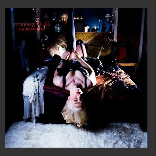 The Modern LP [Audio CD] The Matinee Club - $31.24
