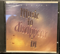 Music to Disappear In by Raphael (New Age) (CD, Feb-2011, Hearts of Space) - $4.74