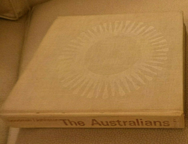 The Australians 1967 Hardcover by Robert &amp; Barbara Goodman from Rigby Ltd. VG - £7.15 GBP