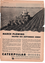 1945 Caterpillar Diesel March Plowing Helped September Corn print ad fc2 - $13.30
