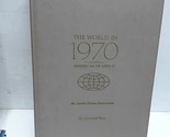The World in 1970: History As We Lived It - $6.92