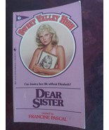 Sweet Valley High Dear Sister by Francine Pascal (1984, Mass Market) - £9.37 GBP