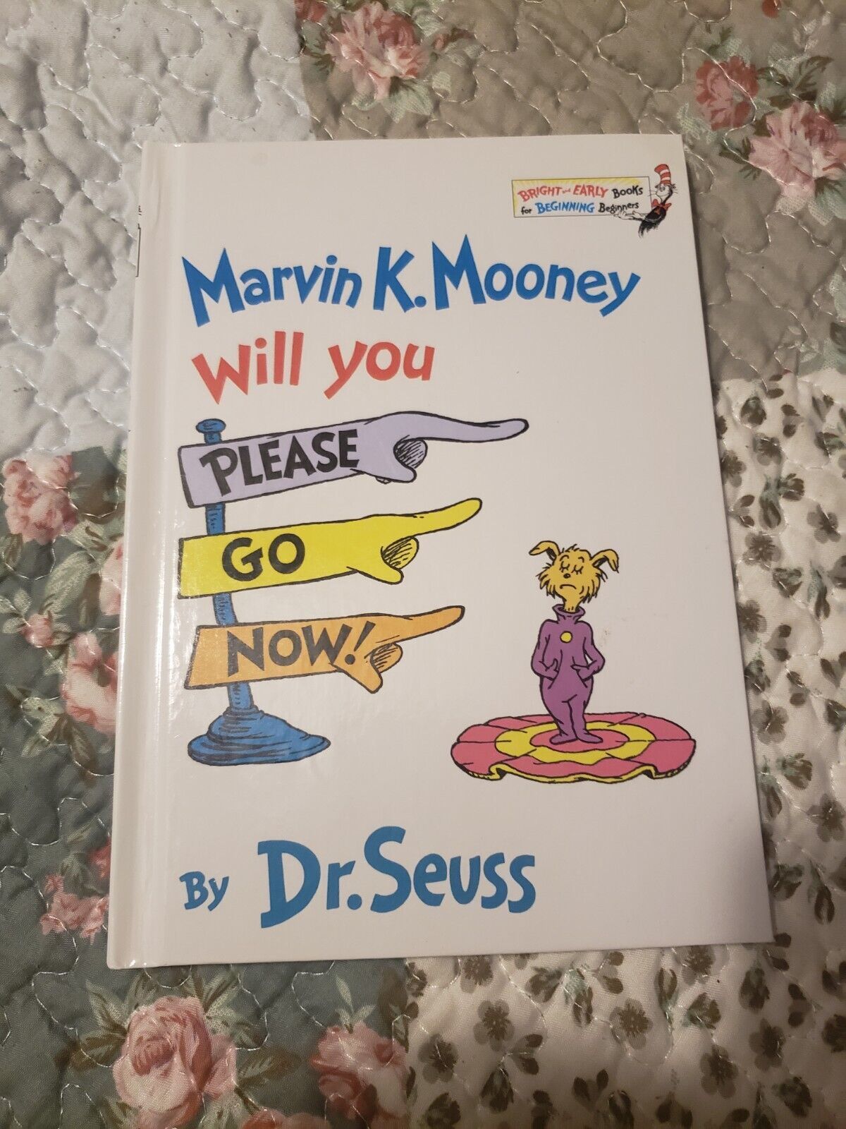 Marvin K. Mooney Will You Please Go Now!  (Bright and Early Books for Be... - $3.95