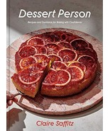 Dessert Person: Recipes and Guidance for Baking with Confidence [Hardcov... - £24.59 GBP