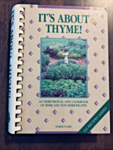 Cookbook It&#39;s About Thyme Herbal Manual Recipes 1991 3rd Printing Book V... - £11.07 GBP