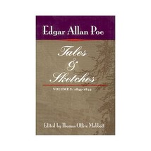 Tales and Sketches: 1843-1849: Vol 002 Edgar Allen Poe/ Thomas Ollive Ma... - £42.95 GBP