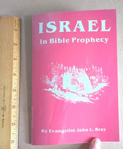 John L Bray, Evangelist (1983) Israel in Bible Prophecy * Jewish Hebrew History - £45.44 GBP