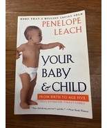 Your Baby and Child: From Birth to Age Five (Revised Edition) - $3.47