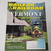 Railfan &amp; Railroad Magazine June 2015 Vermont 2015 NHRS Convention Preview - $13.98