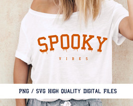 Spooky vibes - SVGs - PNGs - Halloween - Fall cricut files - Spooky season - DIY - £2.00 GBP