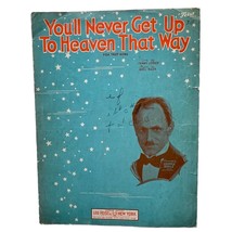 Youll Never Get Up to Heaven That Way Piano Sheet Music Vtg 1933 George Earle - $15.88