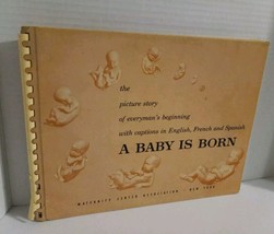 the picture story of everymans beginning a baby is born 1960 - $9.90