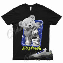 STAY T Shirt to Match Air Max 95 Kiss My Airs Silver Cement Grey Royal Volt - £18.15 GBP+