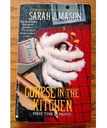 Corpse In The Kitchen by Sarah J Mason - $47.59 MXN