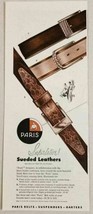 1955 Print Ad Paris Sueded Leathers Men&#39;s Belts A. Stein &amp; Company - £8.54 GBP