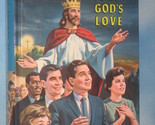 THE TRIUMPH OF GOD'S LOVE - by E.G. White - large hardcover - 1950 edition - $99.99