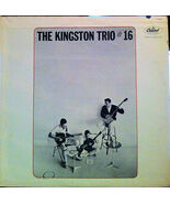 The Kingston Trio #16 [LP] The Kingston Trio - $29.99