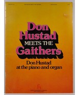 Don Hustad Meets the Gaithers at the Baldwin Piano and Organ - £5.58 GBP