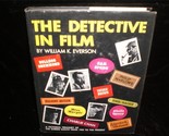 Detective In Film, The by William K. Everson 1972 Movie Book - £15.81 GBP