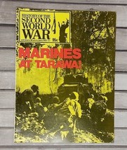 History of the Second World War Magazine Part 57 Marines at Tarawa  1974 WWII - £2.76 GBP