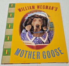 William Wegman&#39;s Mother Goose: Wegman&#39;s Mother Goose by Wegman, William - £4.73 GBP