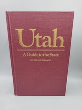 Utah: A Guide To The State Revised &amp; Enlarged Edition By Ward Roylance HB - £22.01 GBP