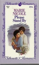 Nicole, Marie - Please Stand By - Silhouette Romance - # 394 - £1.59 GBP