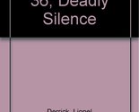 Penetrator No. 36, Deadly Silence Derrick, Lionel - £2.34 GBP