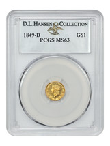 1849-D G$1 PCGS MS63 ex: D.L. Hansen - $20,370.00